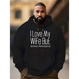 I Love My Wife But New Printed Autumn and Winter Plush Youth Versatile Spring and Autumn Style Plus Dalian Hat Fashion Brand Sweater, PLUS SIZE